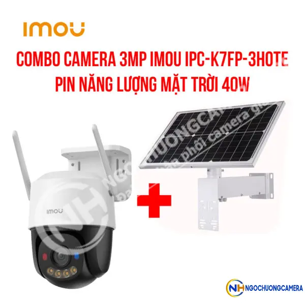 Combo camera 3MP Imou IPC-K7FP-3HOTE + Pin NLMT 40W (40W12V30AH 4030S)